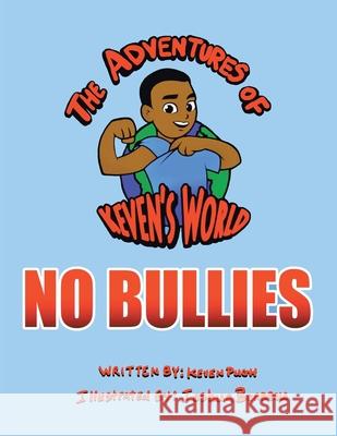 No Bullies Keven Pugh Joshua Bonneau 9781669811473 Xlibris Us - książka