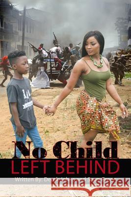 No Child Left Behind Derek Johns Sean Green 9781976431319 Createspace Independent Publishing Platform - książka