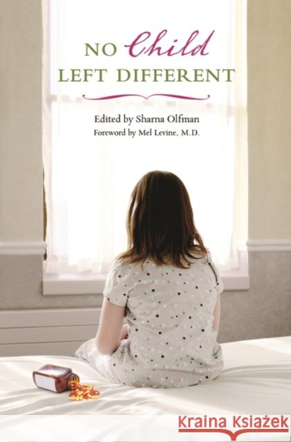 No Child Left Different Sharna Olfman Mel Levine 9780275985226 Praeger Publishers - książka