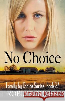 No Choice Robin Nadler 9781393313434 Draft2digital - książka