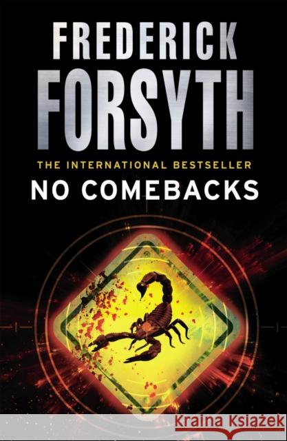 No Comebacks Frederick Forsyth 9780099559870 Cornerstone - książka