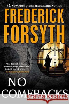 No Comebacks: Collected Short Stories Frederick Forsyth 9780451239419 New American Library - książka