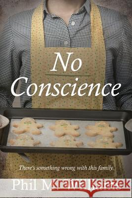 No Conscience Phil M Williams 9781943894246 Phil W. Books - książka