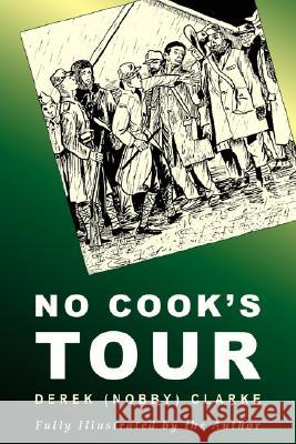 No Cook's Tour Derek (Nobby) Clarke 9780755201617 New Generation Publishing - książka