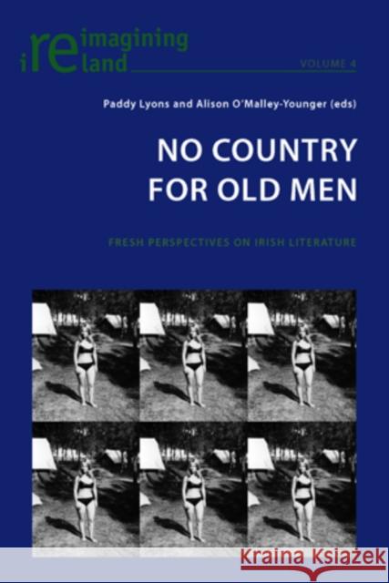 No Country for Old Men: Fresh Perspectives on Irish Literature Maher, Eamon 9783039118410 Verlag Peter Lang - książka