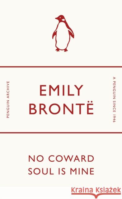 No Coward Soul Is Mine Emily Bronte 9780241746769 Penguin Books Ltd - książka