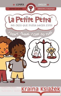 !No creo que pueda hacer esto! I Don't Think I Can Do This Krystel Armand Oksana Vynokurova  9781957074627 Xponential Learning Inc - książka