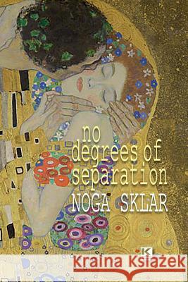 No Degrees of Separation Noga Sklar 9781944608323 KBR - książka