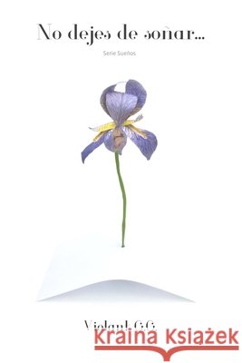 No dejes de soñar... Violant G G 9798411098150 Independently Published - książka