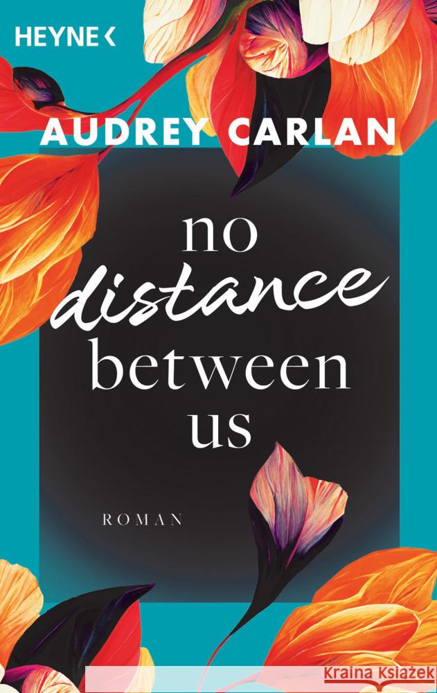 No Distance Between Us Carlan, Audrey 9783453426726 Heyne - książka