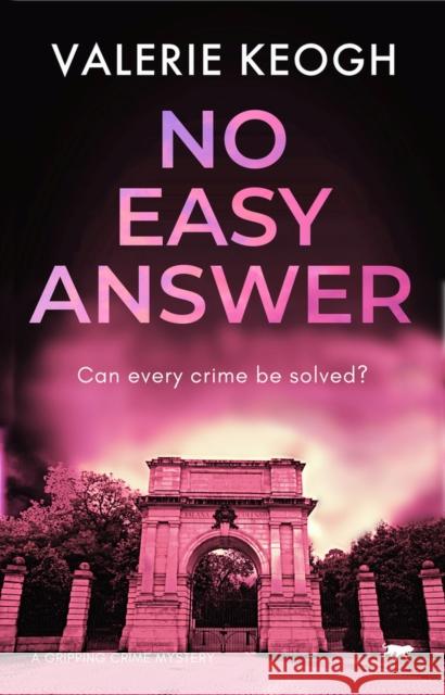 No Easy Answer: A Gripping Crime Mystery Keogh, Valerie 9781913942465 Bloodhound Books - książka