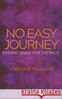 No Easy Journey Lorraine Williams 9781633600829 Urban Press - książka