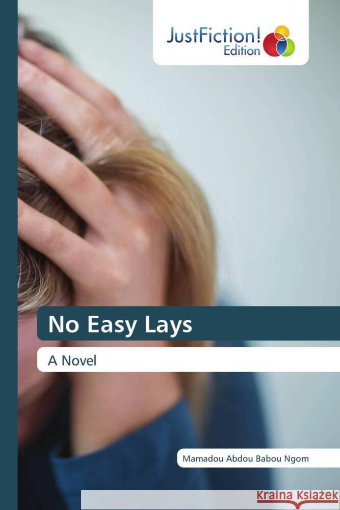 No Easy Lays Ngom, Mamadou Abdou Babou 9786206746546 JustFiction Edition - książka