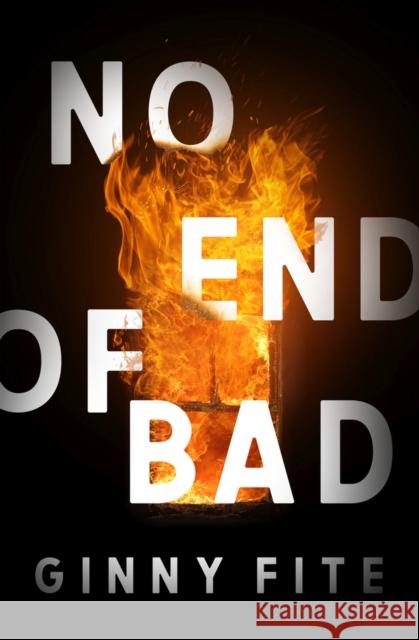 No End of Bad Ginny Fite   9781504077507 Open Road Media Mystery & Thriller - książka
