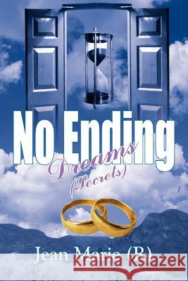No Ending Dreams (Secrets) Jean Marie Jean Mari 9781420832358 Authorhouse - książka