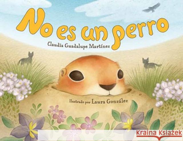 No es un perro Laura Gonzalez 9781623544928 Charlesbridge Publishing,U.S. - książka