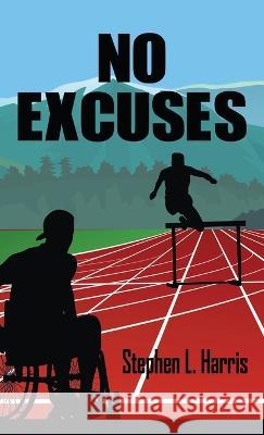 No Excuses Stephen Harris   9781578690954 Rootstock Publishing - książka