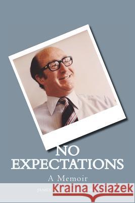 No Expectations Dr James McCrorie 9781479336180 Createspace - książka
