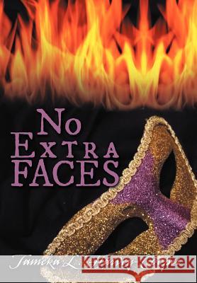 No Extra Faces Tameka L. Harvey-Cooper 9781468563450 Authorhouse - książka