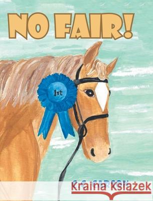 No Fair! C. C. Carson 9781646709441 Covenant Books - książka