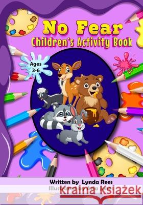 NO FEAR Children's Activity Book Lynda Author Rees Aria Jones 9781732311695 Sweetwater Publishing Company - książka