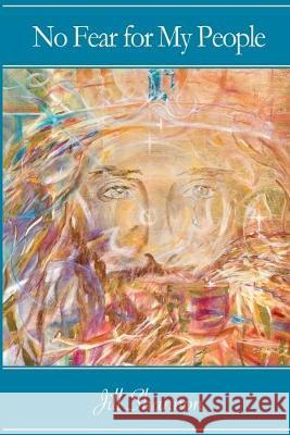 No Fear for My People Jill Shannon 9781951280000 Manifest International, LLC - książka