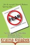 No Fear Network Marketing Brent Goodleaf 9781477411865 Createspace