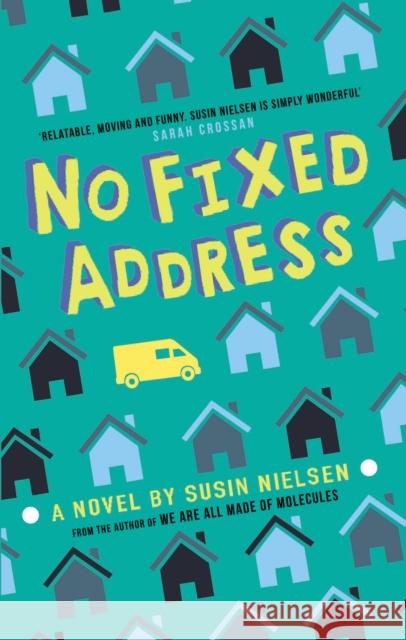 No Fixed Address Susin Nielsen 9781783448326 Andersen Press Ltd - książka