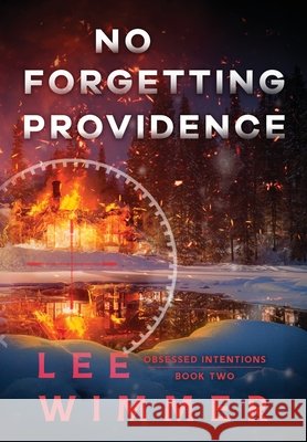 No Forgetting Providence Lee Wimmer 9798988333487 Hightower Publications - książka