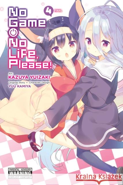 No Game No Life, Please!, Vol. 4 Yuu Kamiya Kazuya Yuizaki 9781975301781 Little, Brown & Company - książka