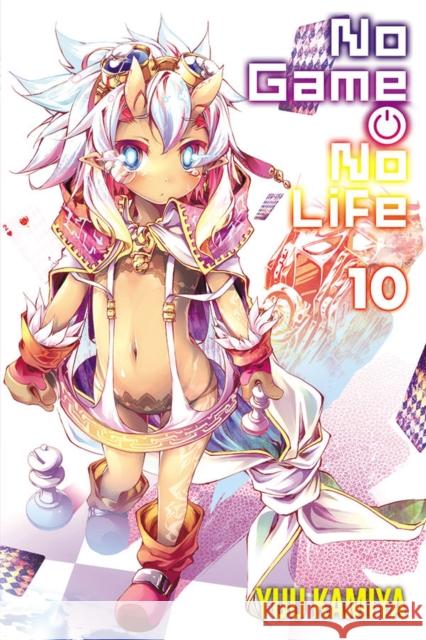 No Game No Life, Vol. 10 (light novel) Yuu Kamiya 9781975386788 Little, Brown & Company - książka