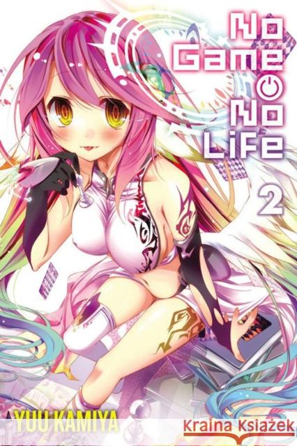 No Game No Life, Vol. 2 Yuu Kamiya 9780316385176 Little, Brown & Company - książka