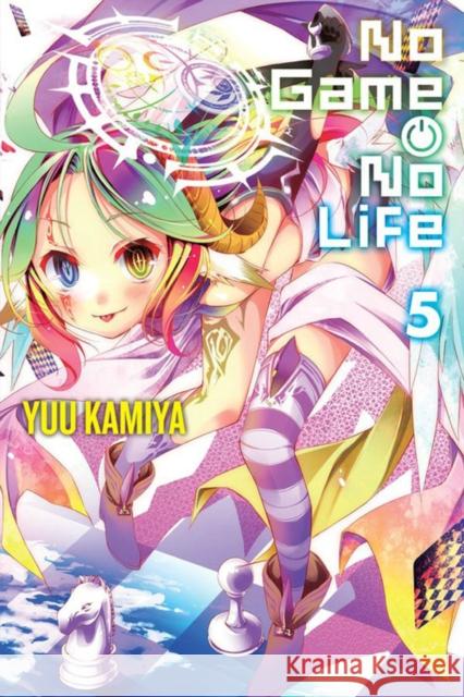 No Game No Life, Vol. 5 Yuu Kamiya 9780316385237 Little, Brown & Company - książka
