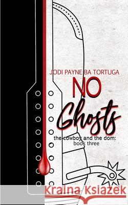No Ghosts Ba Tortuga Jodi Payne 9781951011291 Tygerseye Publishing, LLC - książka