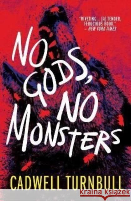 No Gods, No Monsters Cadwell Turnbull 9781803361512 Titan Books Ltd - książka