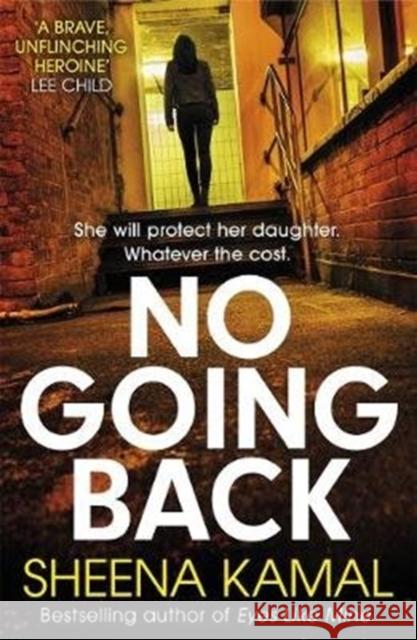 No Going Back Sheena Kamal 9781785768446 Zaffre - książka