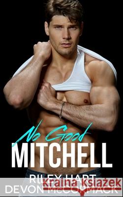 No Good Mitchell Riley Hart Devon McCormack 9781950261079 Treycore Publishing - książka