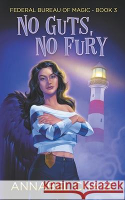 No Guts, No Fury Annabel Chase 9781091275843 Independently Published - książka