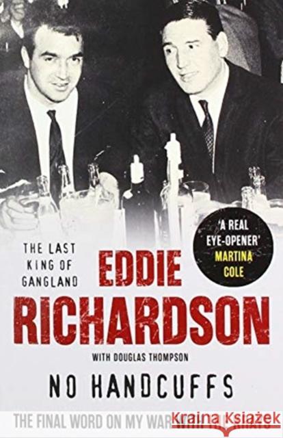 No Handcuffs: The Final Word on My War with The Krays Eddie Richardson 9781789461596 John Blake Publishing Ltd - książka