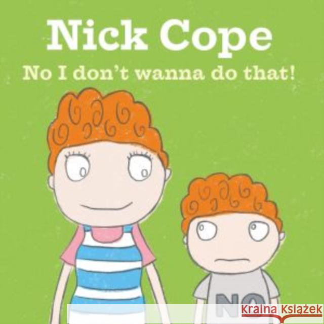 No, I Don't Wanna Do That Nick Cope 9781912213535 Graffeg Limited - książka