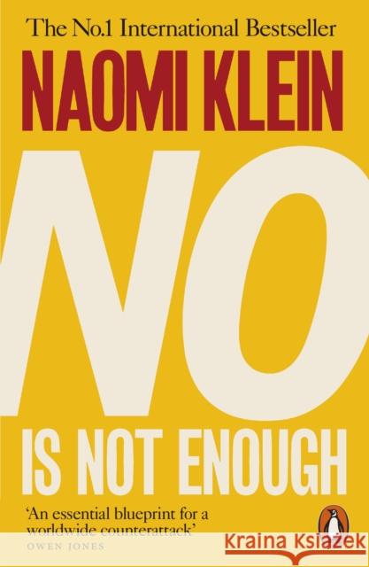 No Is Not Enough: Defeating the New Shock Politics Naomi Klein 9780141986791 Penguin Books Ltd - książka