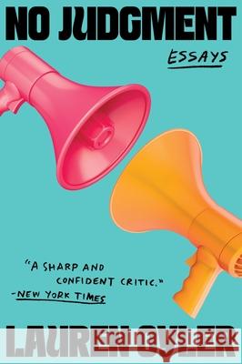 No Judgment: Essays Lauren Oyler 9780063235366 HarperOne - książka