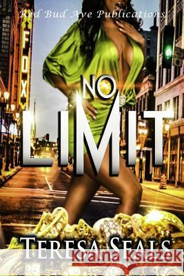 No Limit Teresa Seals 9780984439768 Red Bud Avenue Publications, LLC - książka