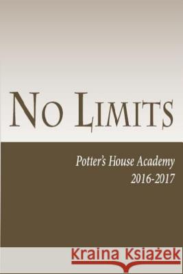 No Limits: Poetry Anthology Potter's House Academy Shelly Ambrose 9781545504772 Createspace Independent Publishing Platform - książka