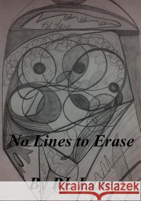 No Lines to Erase Rl Lane Rl Lane 9781514612088 Createspace - książka