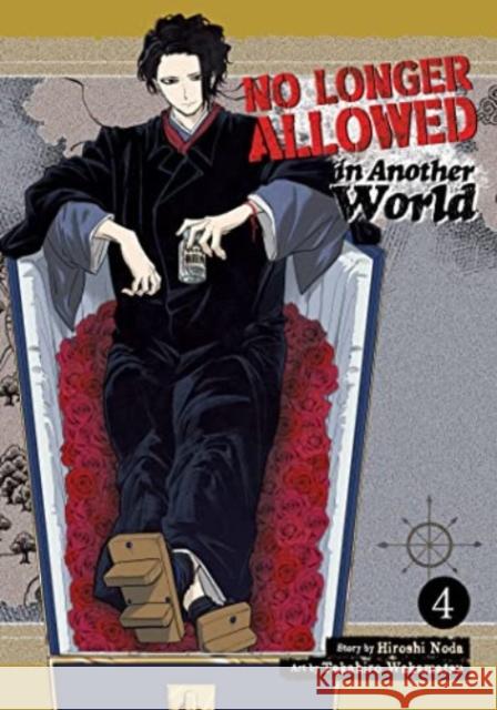 No Longer Allowed In Another World Vol. 4 Hiroshi Noda 9781685796051 Seven Seas Entertainment, LLC - książka