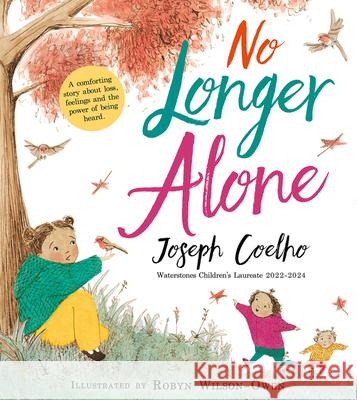 No Longer Alone Joseph Coelho Robyn Wilson-Owen  9780008598631 HarperCollins Publishers - książka