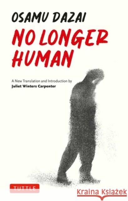 No Longer Human: A New Translation Osamu Dazai 9784805317426 Tuttle Publishing - książka