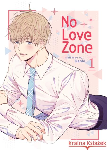 No Love Zone Vol. 1 Danbi 9798888431269 Seven Seas Entertainment, LLC - książka
