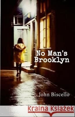 No Man\'s Brooklyn John Biscello 9780578993102 Rump Zanni - książka